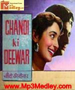 Chandi Ki Deewar 1964 songs