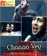 Channa Vey 2004 songs