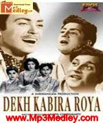 Dekh Kabira Roya 1957 songs