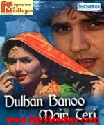 Dulhan Banoo Main 2001 movie album cover