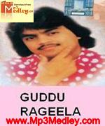 GUDDU RAGEELA songs
