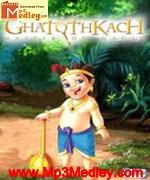 Ghatothkach 2008 songs