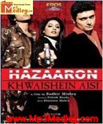 Hazaaron Khwaishein Aisi 2003 songs
