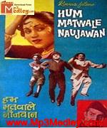 Hum Matwale Naujawan 1961 movie album cover