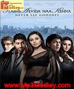 Kabhi Alvida Naa Kehna 2006 songs