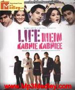 Life Mein Kabhie Kabhiee 2007 songs