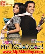 Love U Mr Kalakaar 2011 songs