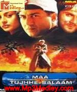 Maa Tujhhe Salam 2002 songs