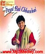 Maine Payal Hai Chankai songs