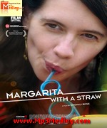 Margarita With A Straw 2015 movie album cover