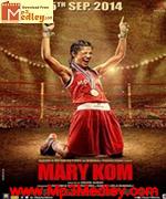 Mary Kom 2014 songs