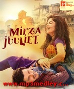 Mirza Juuliet 2017 songs
