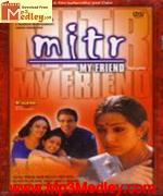 Mitr MyFriend 2002 songs