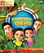 Pangaa Gang 2009 songs