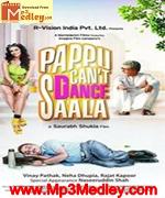 Pappu Cant Dance Saala 2011 songs