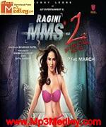 Ragini MMS 2 2014 songs