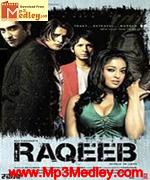 Raqeeb 2007 songs