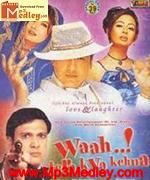 Waah Tera Kya Kehna 2002 movie album cover