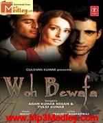 Woh Bewafa 2009 songs